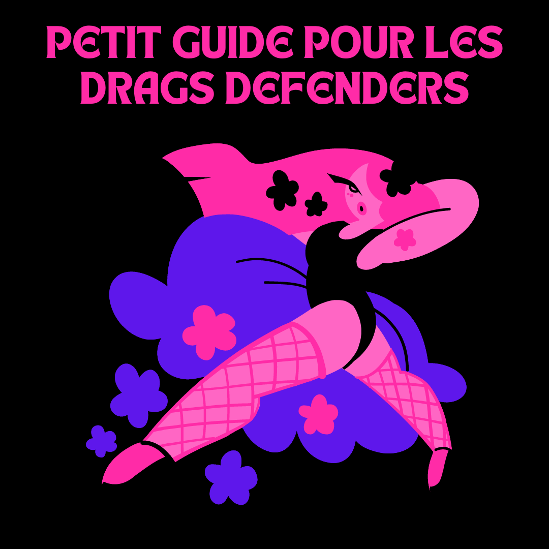 Petit guide pour les drag defenders